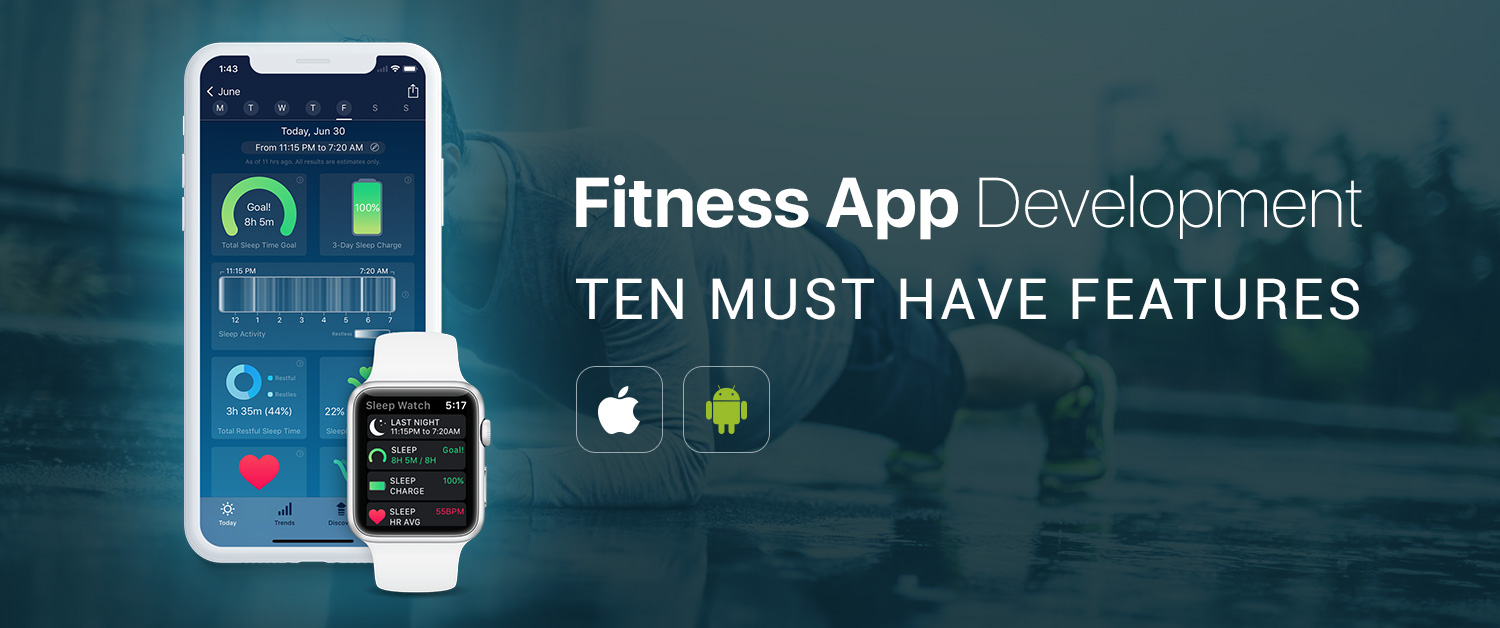 10 Features That Must Have in Fitness Tracking App