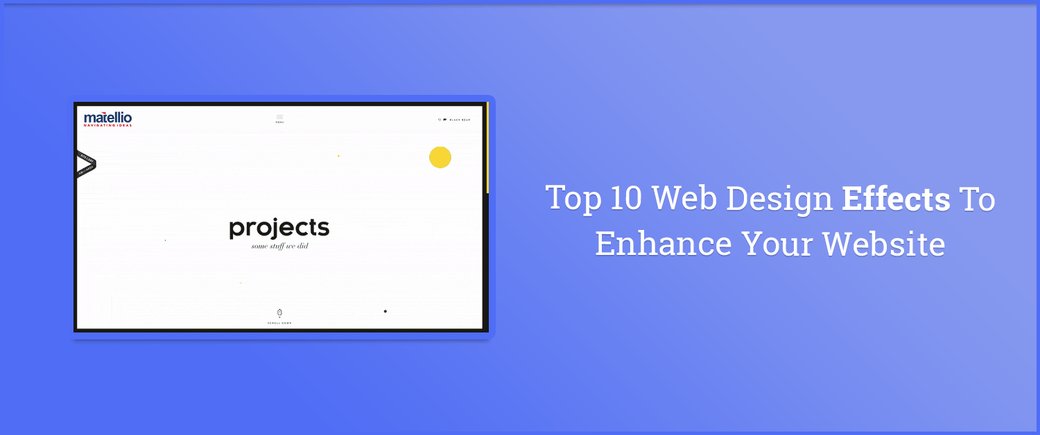 Top 10 Web Design Effects To Enhance Your Website