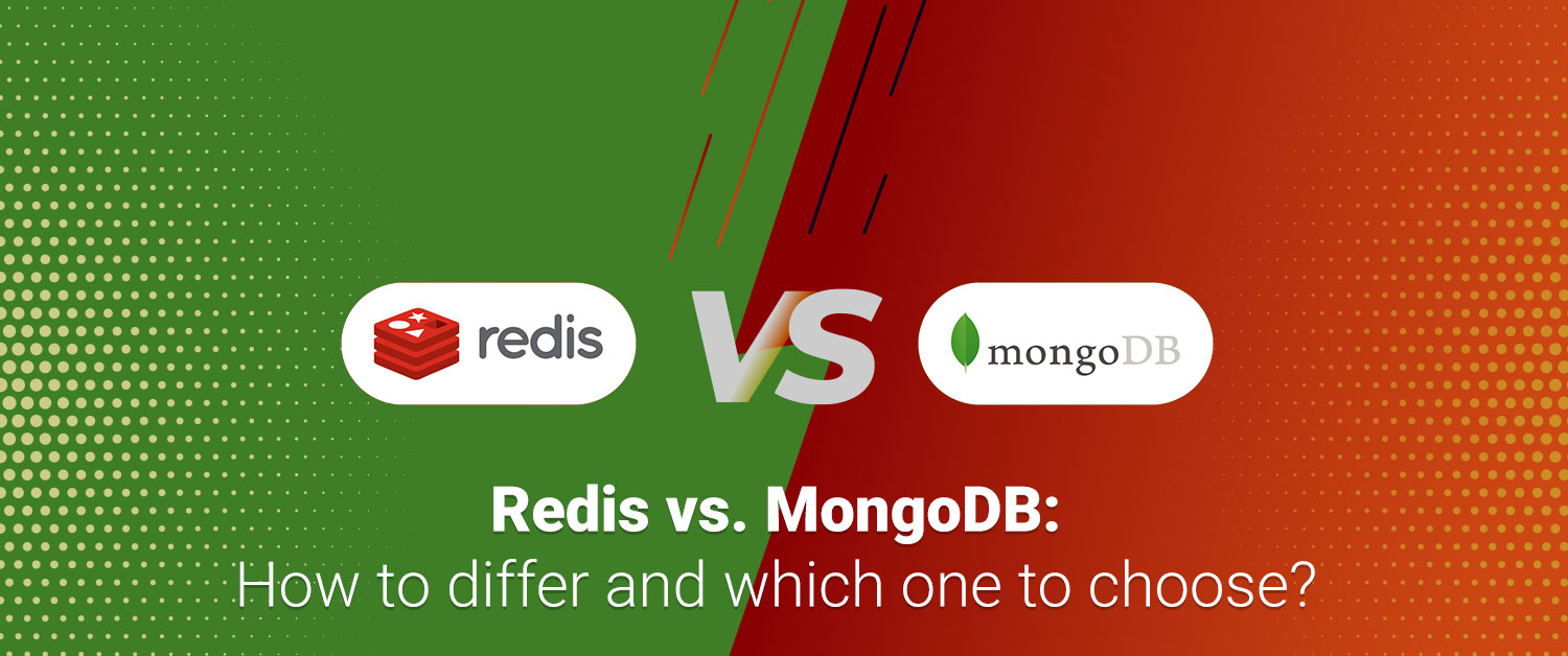 redis-vs-mongodb-how-to-differ-and-which-one-to-choose