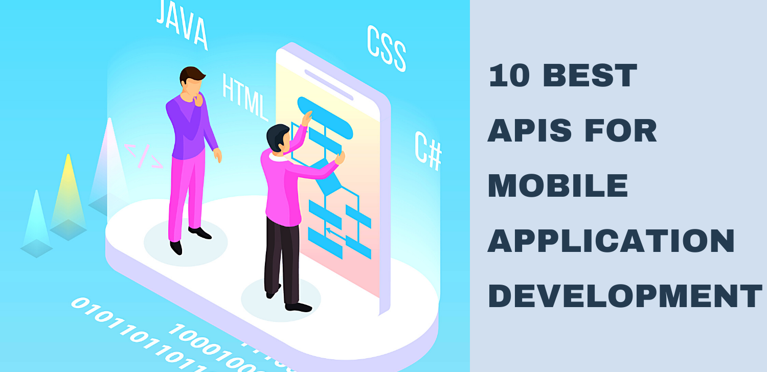 10 Best App APIs for Mobile Application Development