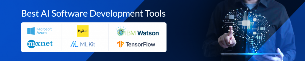 Best Tools for AI Software Development in 2021