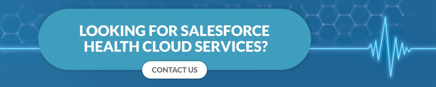 Top 8 Benefits Of Implementing Salesforce Health Cloud In Your ...