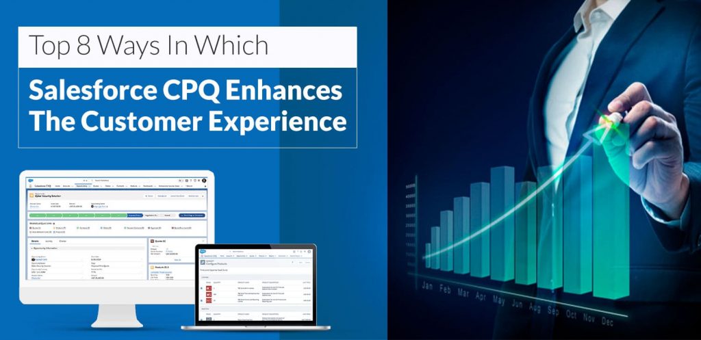 Top 8 Ways In Which Salesforce CPQ Enhances The Customer Sns-Brigh10