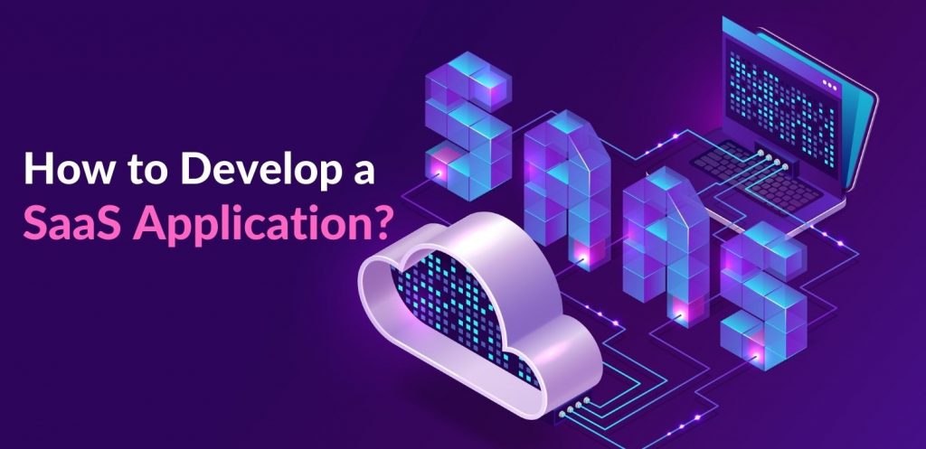 How to Develop a SaaS Application?  Matellio Inc