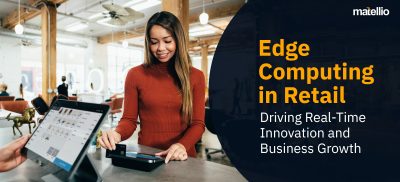 Edge Computing in Retail