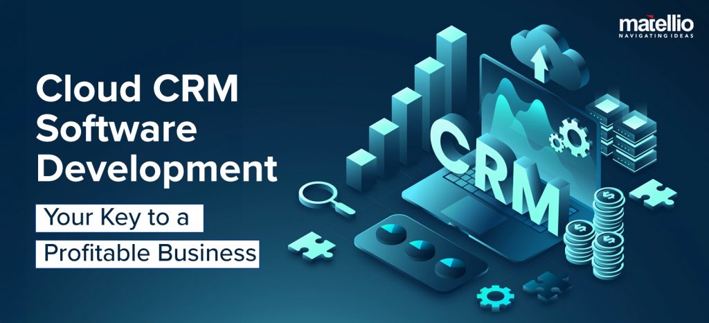 Cloud CRM Software Development