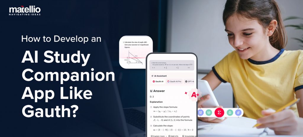 How to Develop an AI Study Companion App Like Gauth