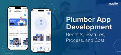 Plumber App Development – Benefits, Features, Process, and Cost