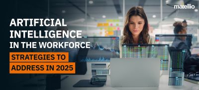 Artificial Intelligence in the Workforce: Strategies to Address in 2025