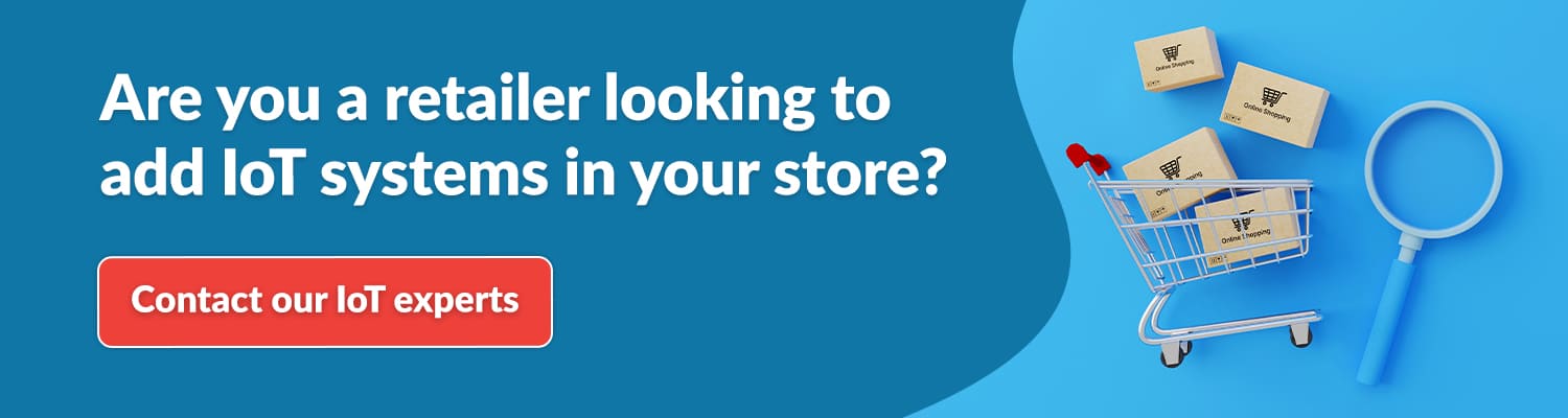 Are-you-a-retailer-looking-to-add-IoT-systems-in-your-store