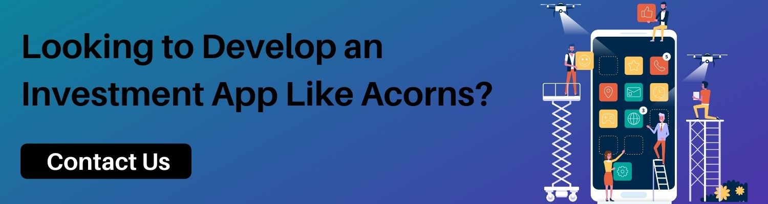 Develop App Like AcornsDevelop App Like Acorns