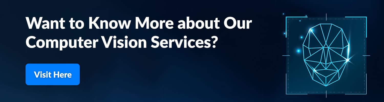 Want-to-Know-More-about-Our-Computer-Vision-Services