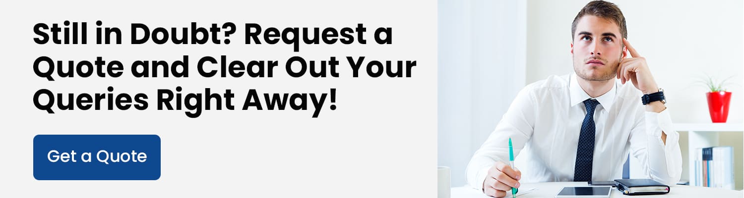 Still-in-Doubt-Request-a-Quote-and-Clear-Out-Your-Queries-Right-Away