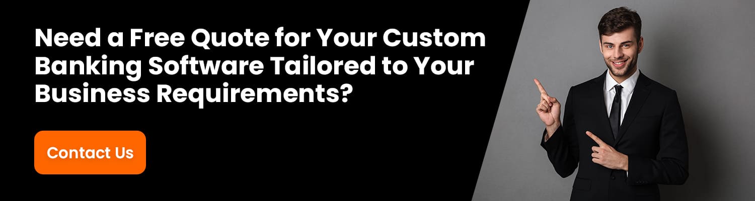 Need-a-Free-Quote-for-Your-Custom-Banking-Software-Tailored-to-Your-Business-Requirements