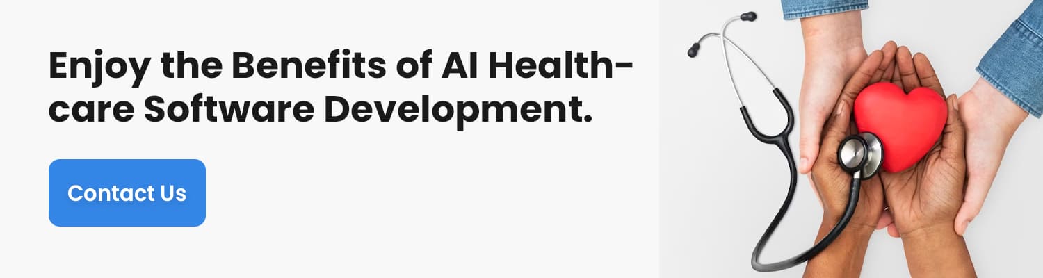 Benefits of AI-Healthcare Software Development