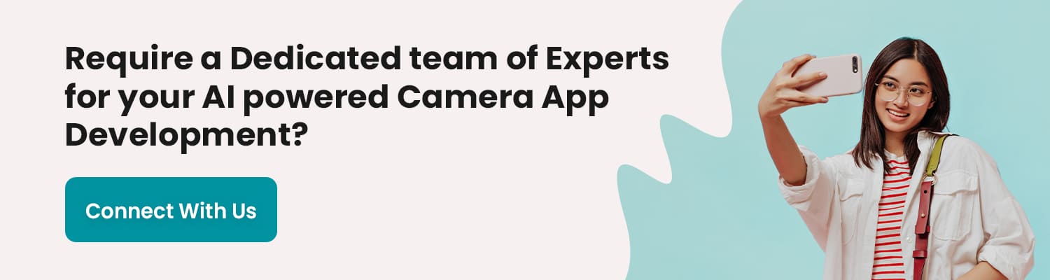 AI Powered Camera App Development Experts