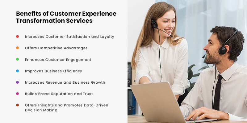 Benefits of Customer Experience Transformation Services
