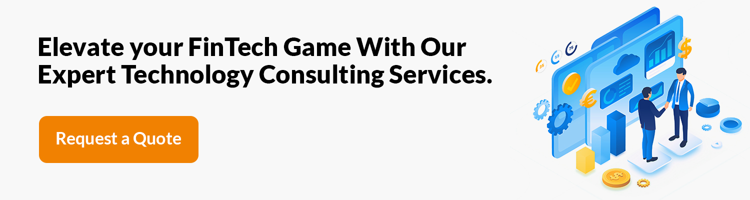 Elevate your FinTech Game With Our Expert Technology Consulting Services.