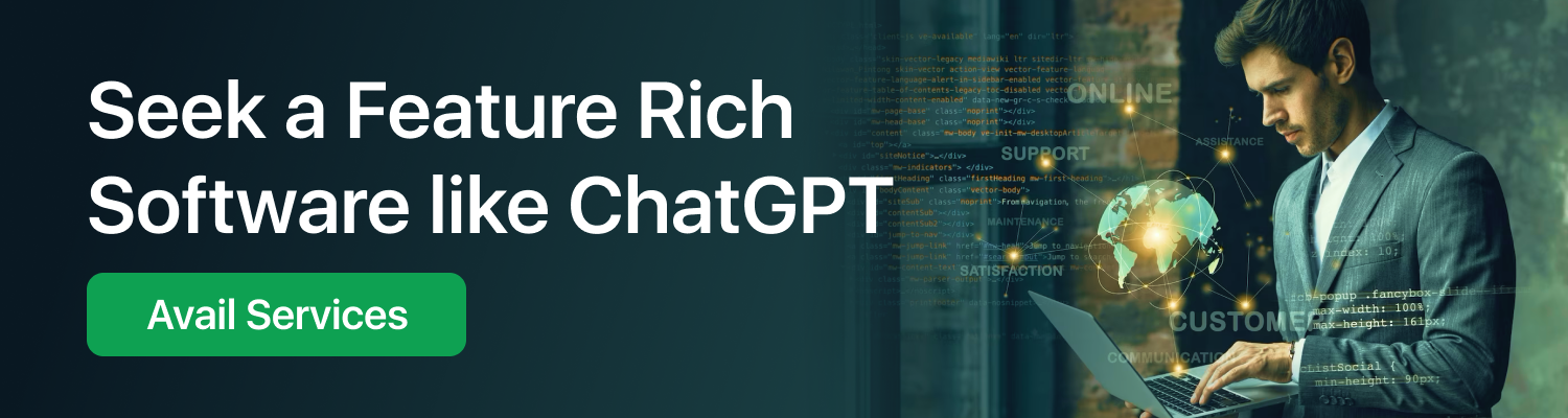 Seek a Feature Rich Software like ChatGPT.
