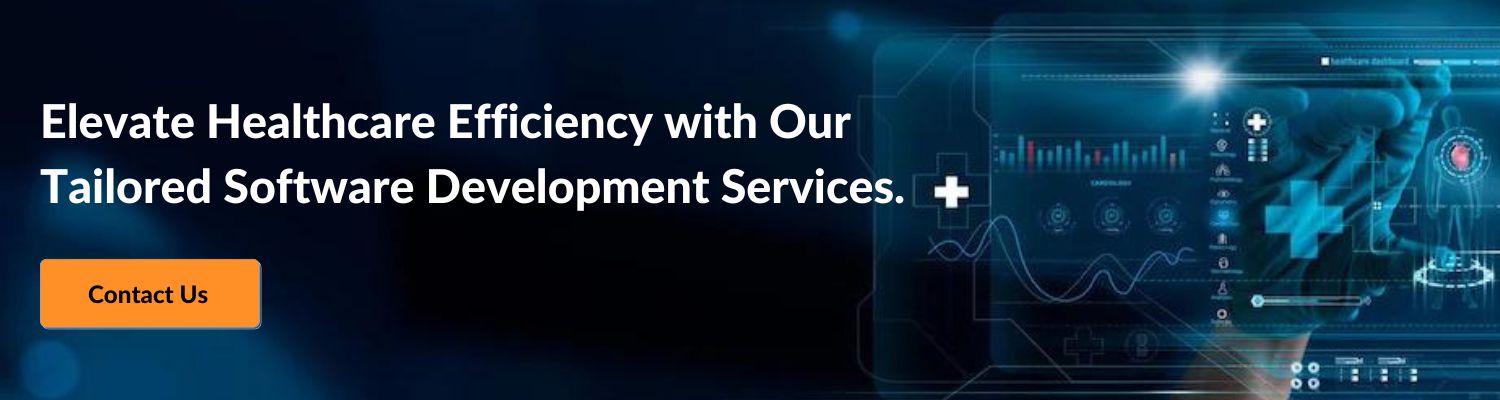 Elevate Healthcare Efficiency with Our Tailored Software Development Services. Contact Us 