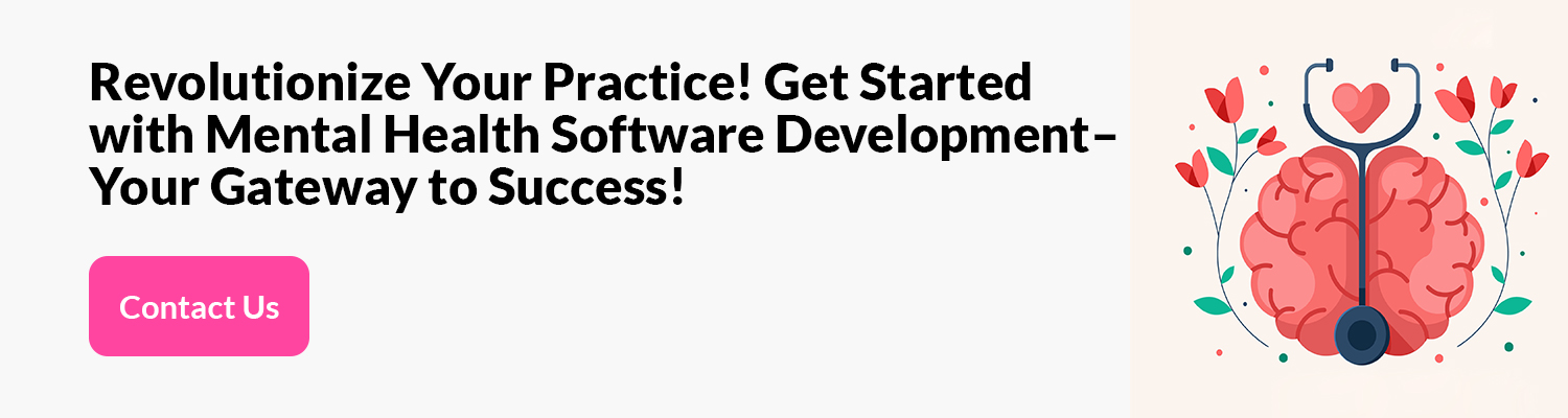 Mental Health Software Development Experts