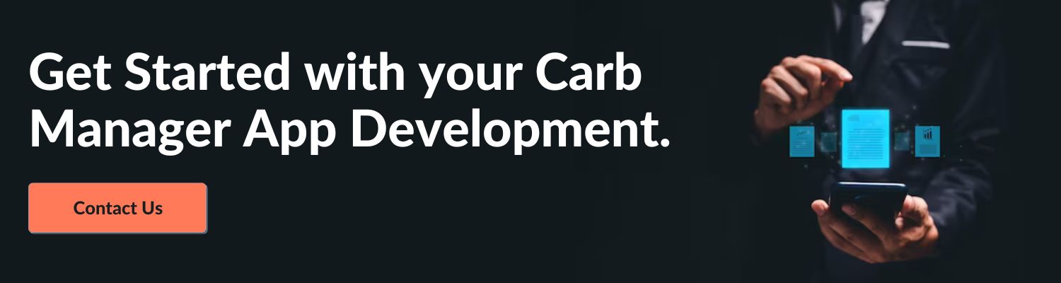 Get Started with your Carb Manager App Development. Contact Us