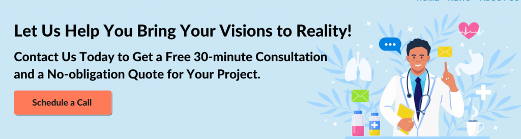 Let Us Help You Bring Your Visions to Reality! Contact us today to get a free 30-minute consultation and a no-obligation quote for your project.
