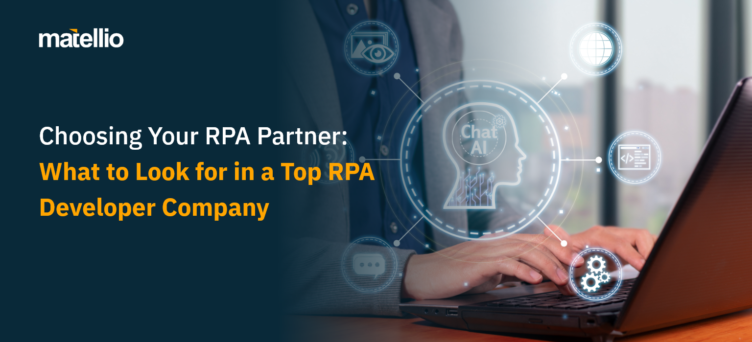 Choosing Your RPA Partner_What to Look for in a Top RPA Developer Company