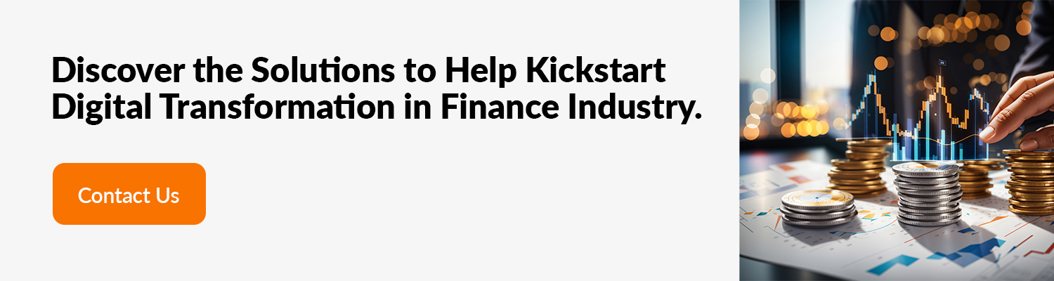 Digital Transformation in Finance Industry