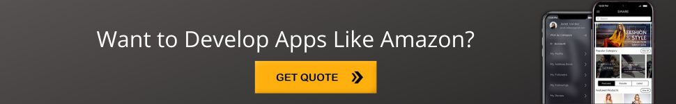 Want to Develop Apps Like Amazon